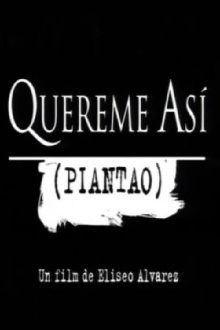 Quereme así (Piantao) Trailer