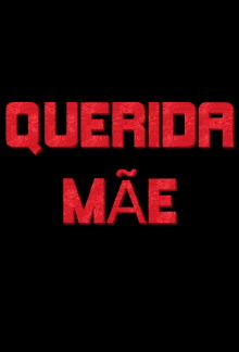 Querida Mãe Trailer