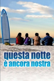 Questa notte è ancora nostra Trailer