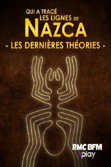 Qui a tracé les lignes de NAZCA - Les dernières théories Trailer