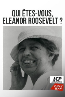 Qui Êtes-Vous Eleanor Roosevelt Trailer