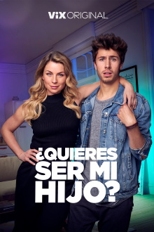 ¿Quieres ser mi hijo? Trailer