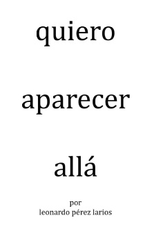 quiero aparecer allá Trailer