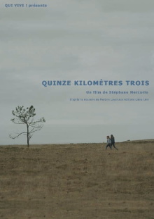 Quinze kilomètres trois Trailer