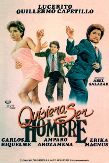 Quisiera ser hombre Trailer