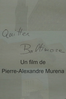 Quitter Baltimore Trailer