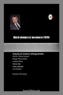 Quizá siempre si me muera Trailer