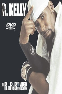 R. Kelly: The R. in R&B - The Video Collection Trailer