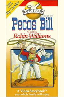 Rabbit Ears - Pecos Bill Trailer