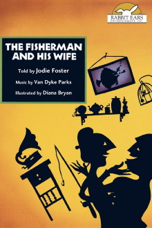 Rabbit Ears - The Fisherman and His Wife Trailer