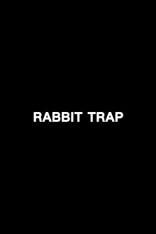 Rabbit Trap Trailer