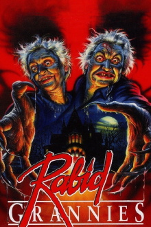 Rabid Grannies Trailer