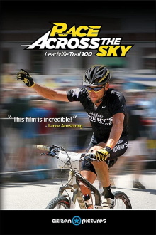 Race Across the Sky: The Leadville Trail 100 Trailer