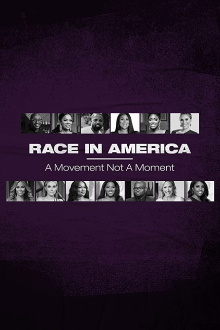 Race in America: A Movement Not a Moment Trailer