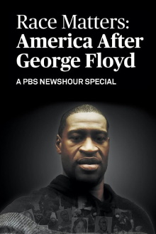 Race Matters: America After George Floyd Trailer