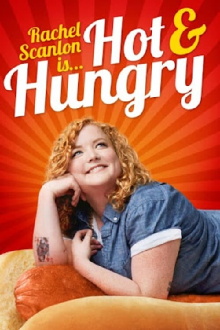 Rachel Scanlon is Hot and Hungry Trailer
