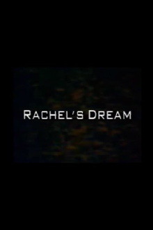 Rachel's Dream Trailer