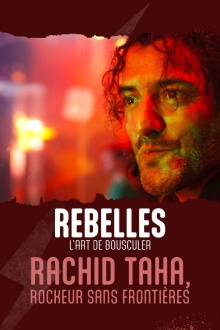 Rachid Taha, rockeur sans frontières Trailer