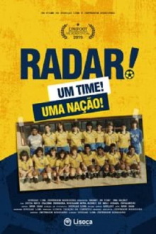 Radar, Um Time! Uma Nação! Trailer