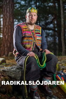 Radikalslöjdaren Trailer