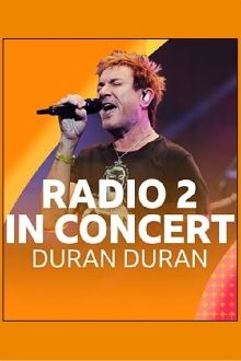 Radio 2 In Concert: Duran Duran Trailer