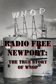 Radio Free Newport: The True Story of WNOP Trailer