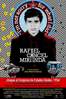 Rafael Cancel Miranda: "Im not sorry for what I did" Trailer