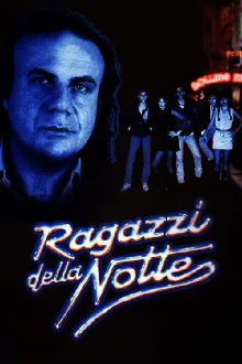 Ragazzi della notte Trailer