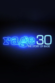 Rage 30: The Story Of Rage Trailer