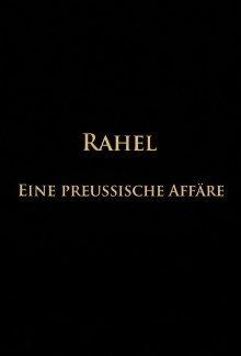 Rahel-Eine preussische Affäre Trailer