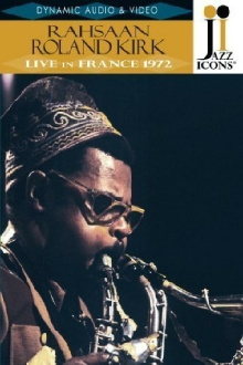 Rahsaan Roland Kirk: Live in France '72 Trailer