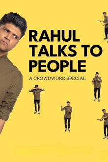Rahul Talks to People Trailer