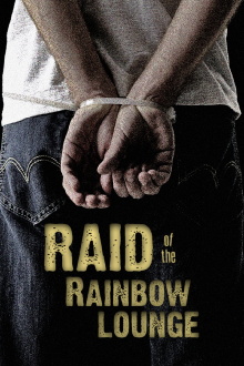 Raid of the Rainbow Lounge Trailer