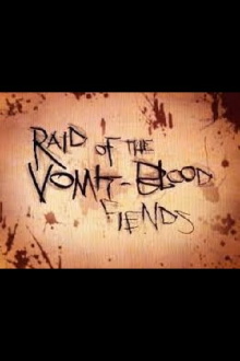 Raid of the Vomit-Blood Fiends Trailer
