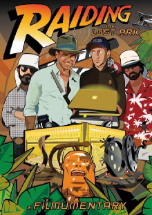 Raiding the Lost Ark: A Filmumentary Trailer