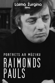 Raimonds Pauls. Portrets ar mūziku Trailer