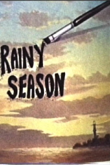 Rainy Season Trailer