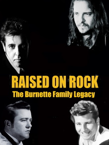 Raised on Rock - The Burnette Family Legacy Trailer