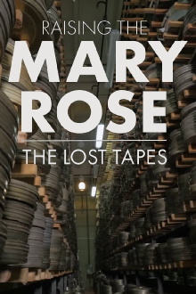 Raising the Mary Rose: The Lost Tapes Trailer