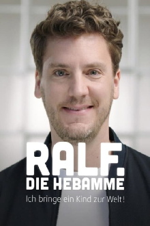 Ralf, die Hebamme - Ich bringe ein Kind zur Welt! Trailer