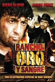 Rancho, Oro y Sangre Trailer