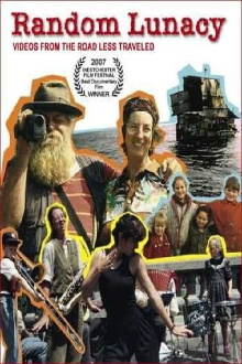 Random Lunacy: Videos from the Road Less Traveled Trailer
