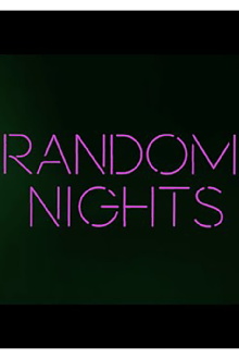 Random Nights Trailer