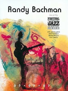 Randy Bachman: Live at the Montreal Jazz Festival Trailer