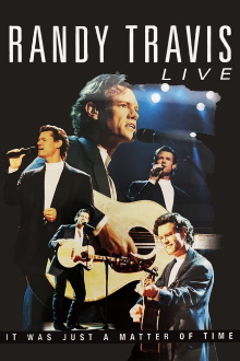 Randy Travis: Live: It Was Just a Matter of Time Trailer