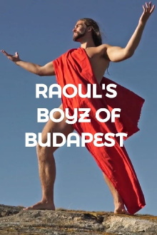 Raoul's Boyz of Budapest Trailer