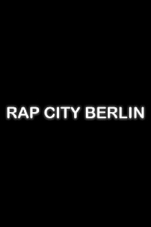 Rap City Berlin Trailer