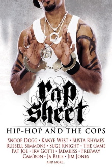 Rap Sheet: Hip-Hop and the Cops Trailer