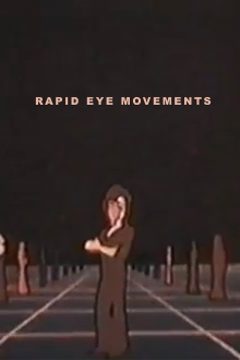 Rapid Eye Movements Trailer