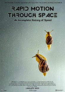 Rapid Motion Through Space: An Incomplete History of Speed Trailer